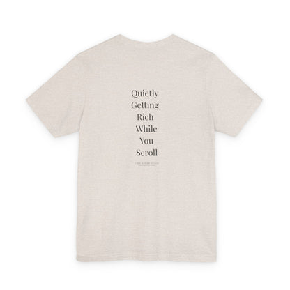 Quietly Getting Rich While You Sleep Tee – Regular Fit