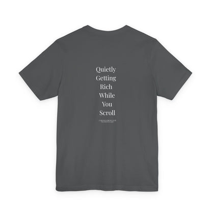 Quietly Getting Rich While You Sleep Tee – Regular Fit