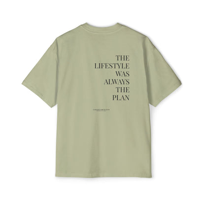 The Lifestyle Was Always the Plan Tee – Oversized Fit
