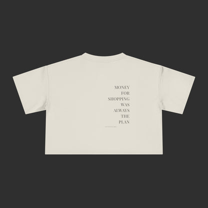 Money For Shopping Was Always The Plan Crop - Relaxed Fit / Back Design