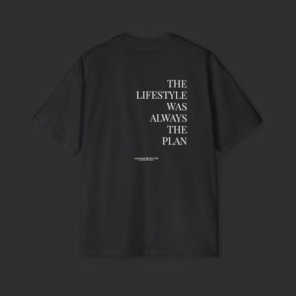 black “The Lifestyle Was Always the Plan” Oversized Tee