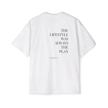 The Lifestyle Was Always the Plan Tee – Oversized Fit