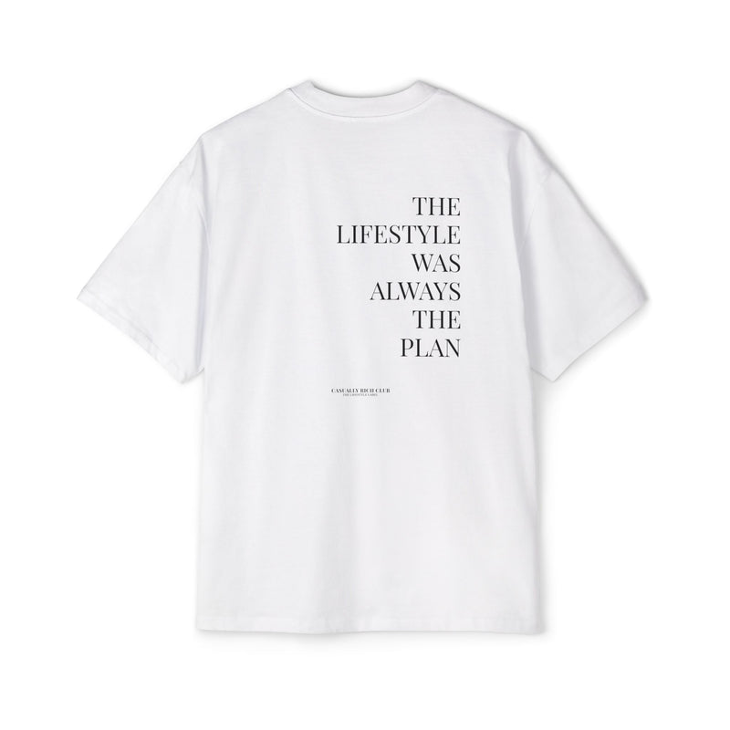 The Lifestyle Was Always the Plan Tee – Oversized Fit