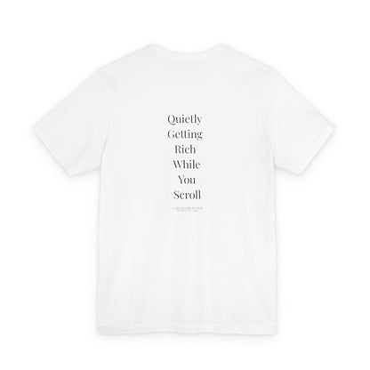 Quietly Getting Rich While You Sleep Tee – Regular Fit