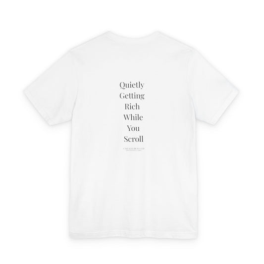 Quietly Getting Rich While You Sleep Tee – Regular Fit