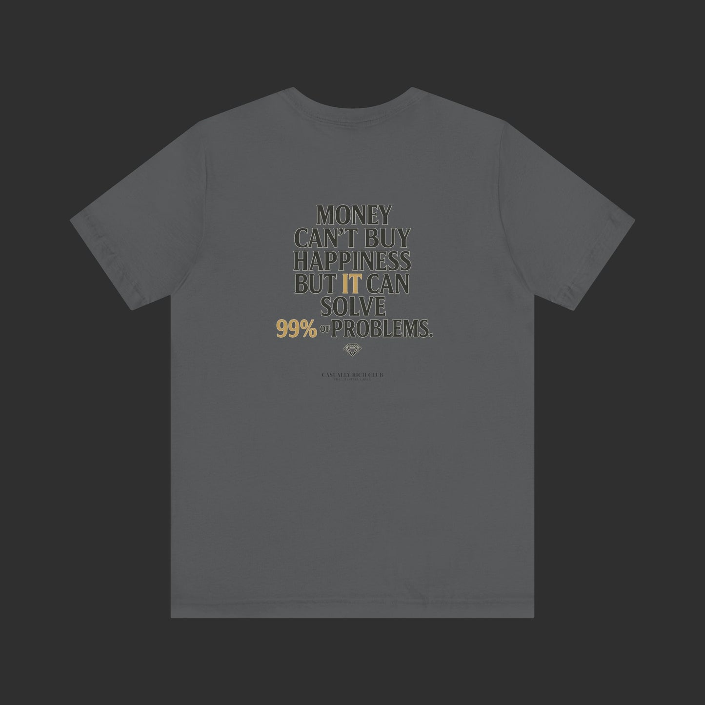 asphalt “Money Doesn’t Buy You Happiness” Tee – Bold Back Quote