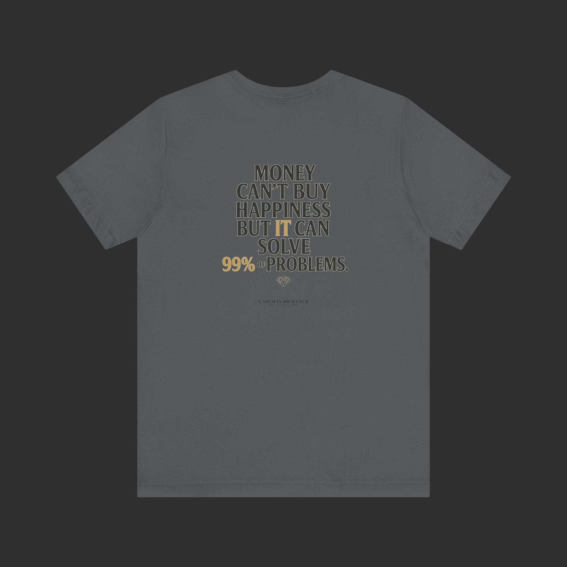 asphalt “Money Doesn’t Buy You Happiness” Tee – Bold Back Quote